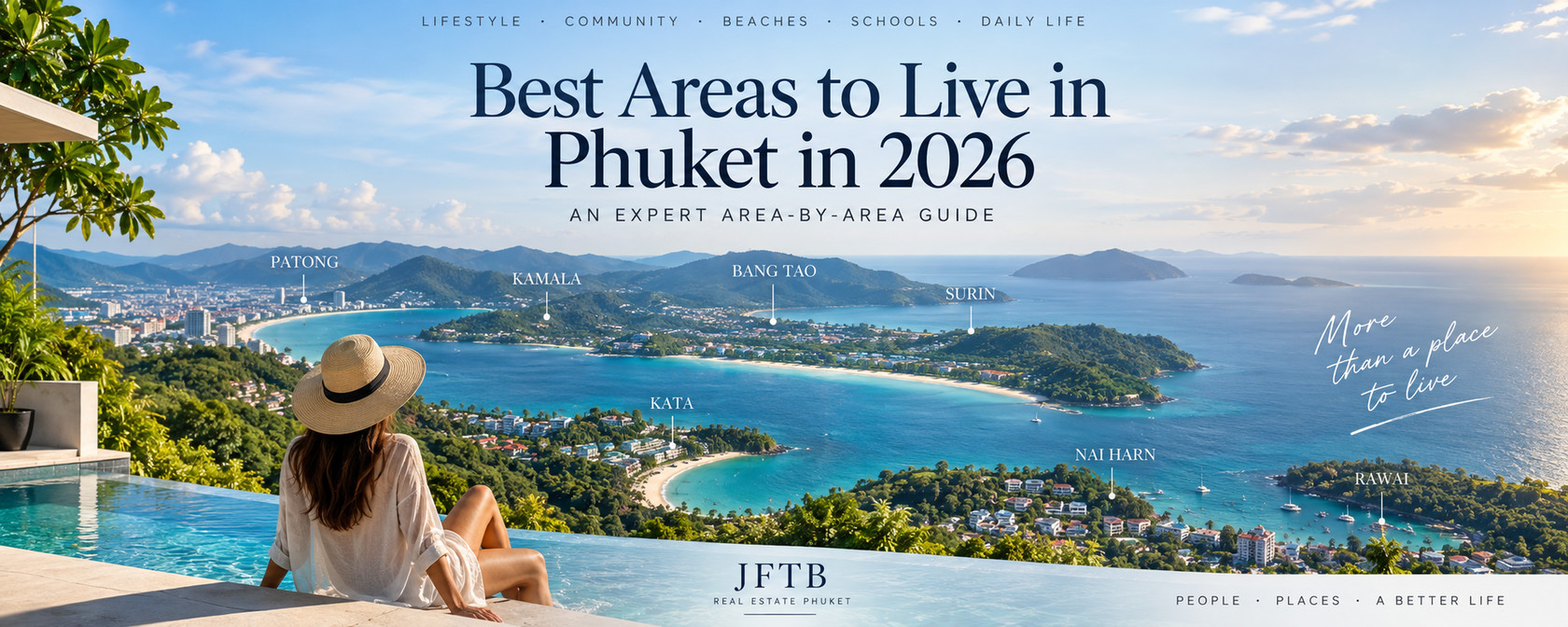 Les meilleurs quartiers où vivre à Phuket en 2026, notamment Bang Tao, Kamala, Patong, Kata, Nai Harn et Rawai