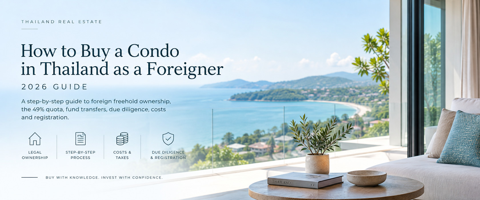 Guide d'achat d'un appartement en Thaïlande pour les étrangers (2026)